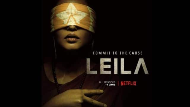 Leila Review {4.2}: Netflix's Dystopian Series raises serious questions
